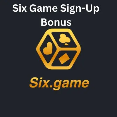 Six Game Sign-Up Bonus